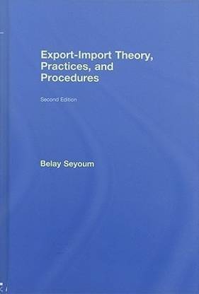 Export-Import Theory, Practices, and Procedures