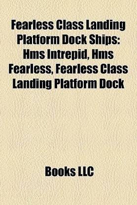 Fearless Class Landing Platform Dock Ships