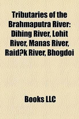 Tributaries of the Brahmaputra River