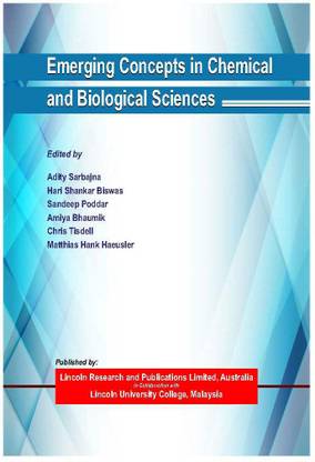 Emerging Concepts in Chemical and Biological Sciences
