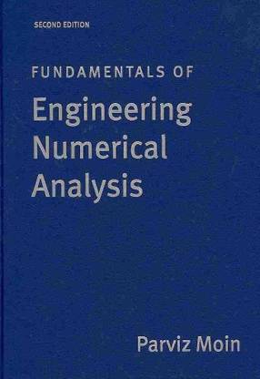 Fundamentals of Engineering Numerical Analysis
