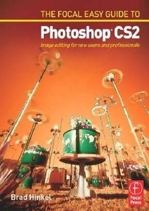 Focal Easy Guide to Photoshop CS2