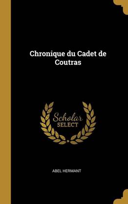 Chronique du Cadet de Coutras