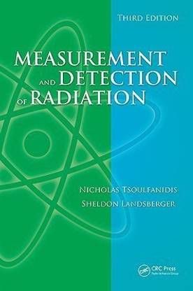 Measurement and Detection of Radiation, Third Edition