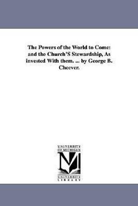 The Powers of the World to Come