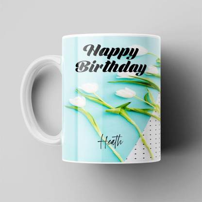 Beautum Happy Birthday Heath Name Ceramic Coffee Model No:HBBDY006872 Ceramic Coffee Mug