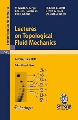 Lectures on Topological Fluid Mechanics