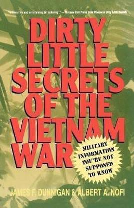 Dirty Little Secrets of the Vietnam War  - Military Information You're Not Supposed to Know