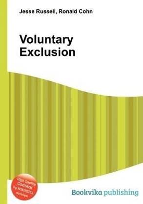 Voluntary Exclusion