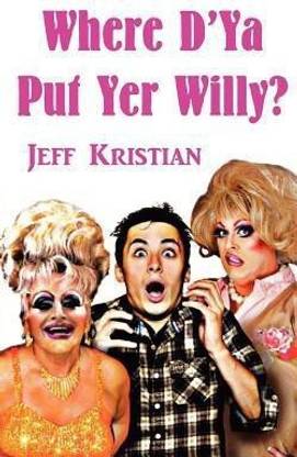 Where D'Ya Put Yer Willy?