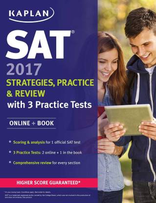 SAT 2017 Strategies, Practice & Review with 3 Practice Tests  - Online + Book