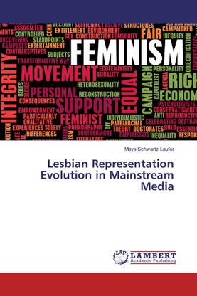 Lesbian Representation Evolution in Mainstream Media