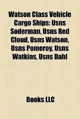 Watson Class Vehicle Cargo Ships