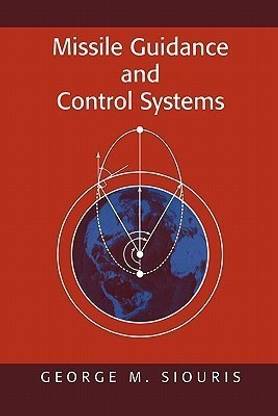 Missile Guidance and Control Systems