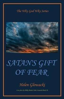Satan's Gift of Fear