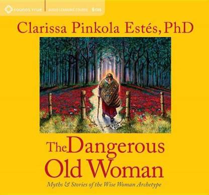 Dangerous Old Woman