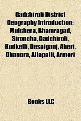 Gadchiroli District Geography Introduction