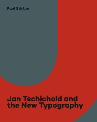 Jan Tschichold and the New Typography