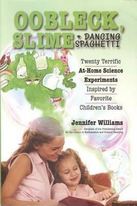 Oobleck, Slime & Dancing Spaghetti