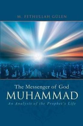 The Messenger of God: Muhammad
