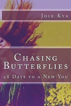 Chasing Butterflies