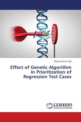 Effect of Genetic Algorithm in Prioritization of Regression Test Cases