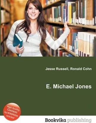E. Michael Jones
