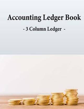 Accounting Ledger Book - 3 Column Ledger -