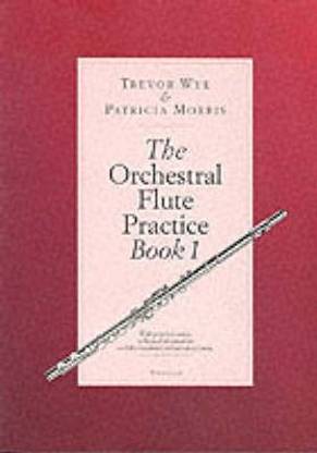 The Orchestral Flute Practice Book 1