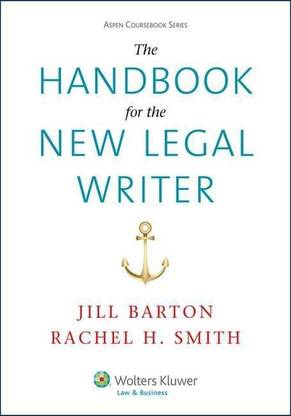 The Handbook for the New Legal Writer