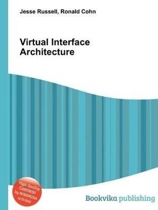 Virtual Interface Architecture