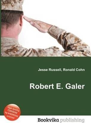 Robert E. Galer