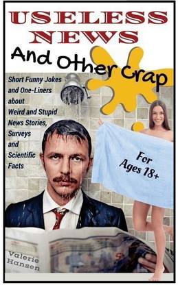 Useless News And Other Crap