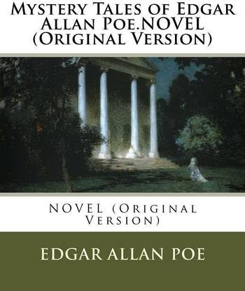 Mystery Tales of Edgar Allan Poe.NOVEL (Original Version)