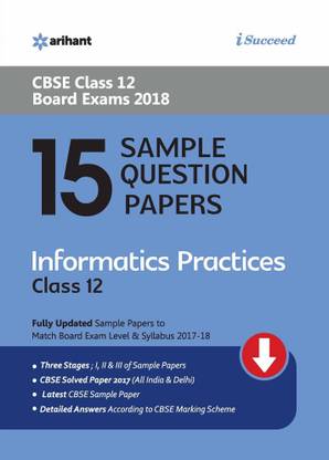 15 Sample Question Papers Information Practices Class 12th Cbse