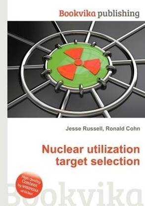 Nuclear Utilization Target Selection