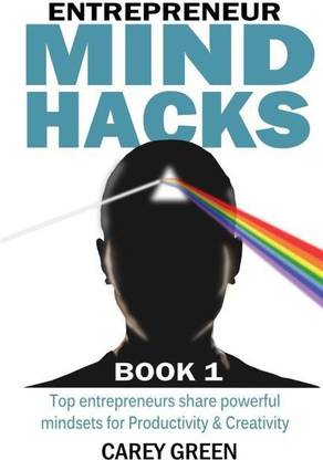 Entrepreneur Mind Hacks - Book 1