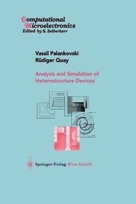 Analysis and Simulation of Heterostructure Devices