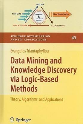 Data Mining and Knowledge Discovery via Logic-Based Methods
