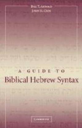 A Guide to Biblical Hebrew Syntax