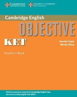 Objective KET Teacher's Book Teacher's  Edition