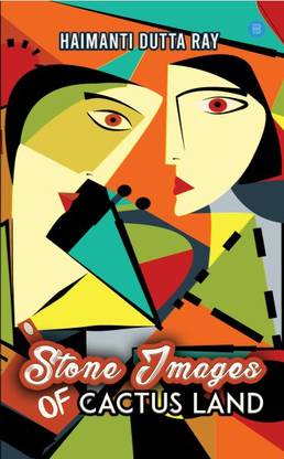 STONE IMAGES OF CACTUS LAND.