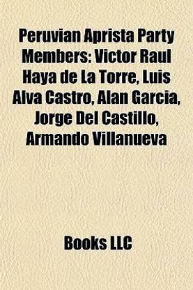 Peruvian Aprista Party Members