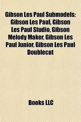 Gibson Les Paul Submodels