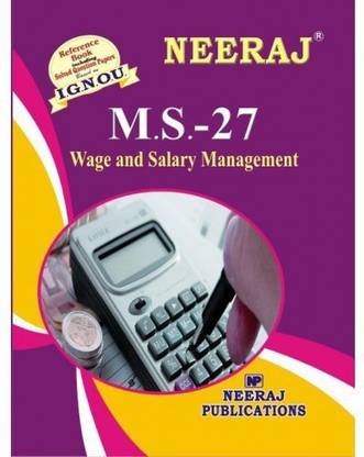IGNOU MS-27 Wage And Salary Administration (Including Solved Question Papers)