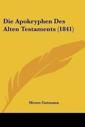 Die Apokryphen Des Alten Testaments (1841)