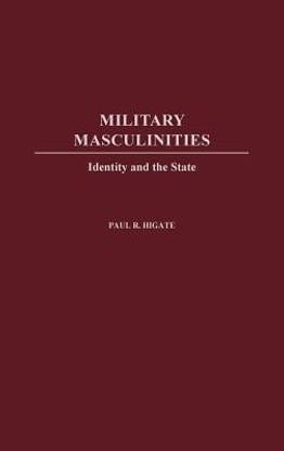 Military Masculinities