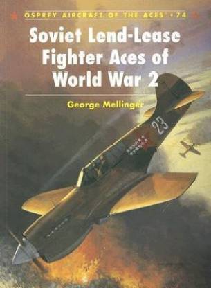 Soviet Lend-Lease Fighter Aces of World War 2