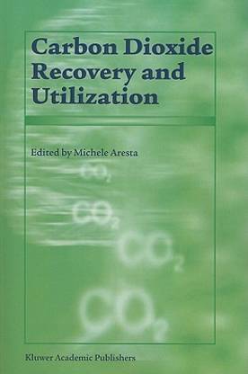 Carbon Dioxide Recovery and Utilization