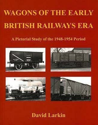 Wagons of The Early British Railways Era